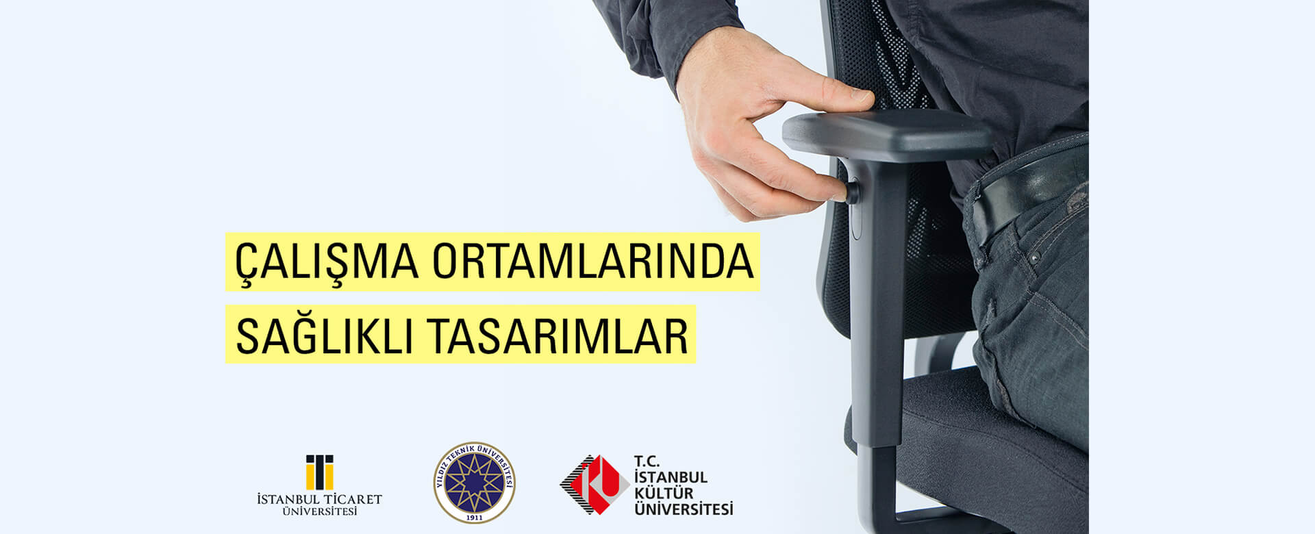 Çalışma Ortamlarında Sağlıklı Tasarımlar